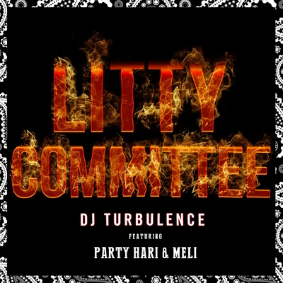 DJ TurbulenceLitty Committee