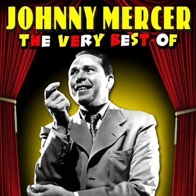 Johnny MercerThe Very Best Of