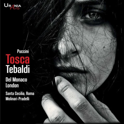 Renata Tebaldi/Orchestre National de lOpéra de Monte-Carlo/Fausto ClevaPuccini: Tosca