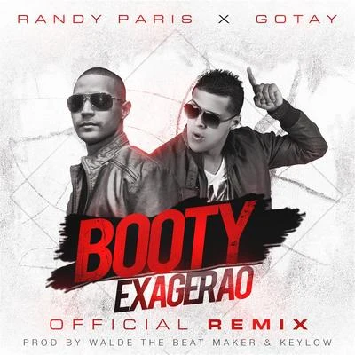 Randy ParisBooty Exagerao (Remix) [feat. Gotay]