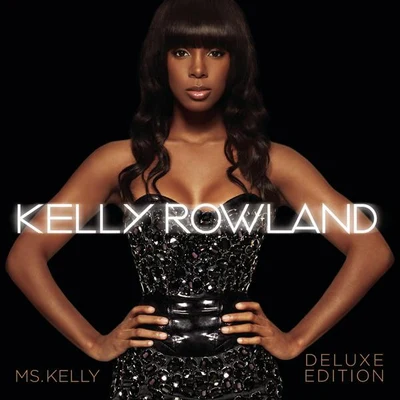 Kelly RowlandMs. Kelly: Deluxe Edition (Freemasons Radio Edit)