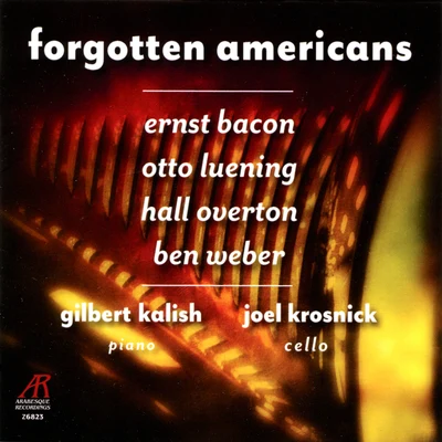 Tommaso Lonquish/Peter Kolkay/Kevin Rivard/Gilbert Kalish/Stephen TaylorForgotten Americans