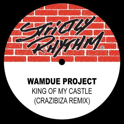 Wamdue ProjectKing of My Castle (Crazibiza Remix) - Single