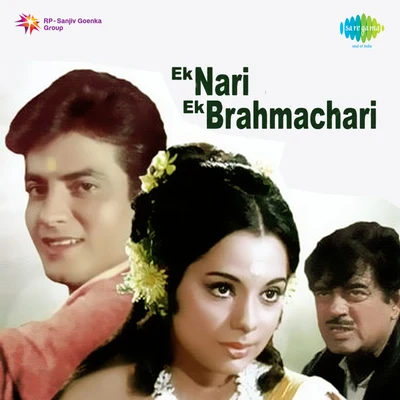 Manna Dey/Mohammed Rafi/Asha Bhosle/Kishore Kumar/SharadaEk Nari Ek Brahmachari