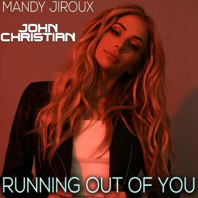 twoDB/Mandy JirouxRunning out of You (John Christian Remix)