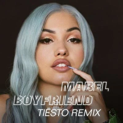 Mabel/Kojo FundsBoyfriend (Tiësto Remix)