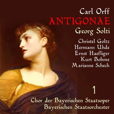 Christel GoltzOrff: Antigonae, Vol. 1