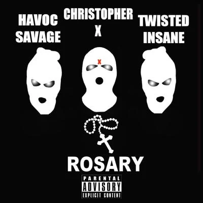 Iso/C.Ray/King K Lab/Twisted InsaneRosary (feat. Havoc Savage & Twisted insane)