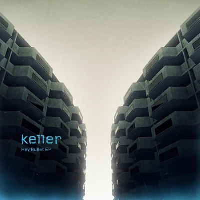 Keller/Alex FiorettiHey Bullet - EP