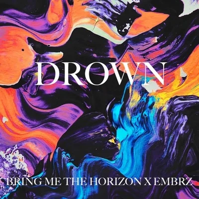 Bring Me the HorizonDrown