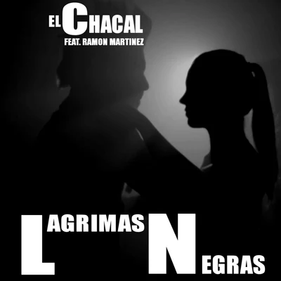 El ChacalLagrimas Negras