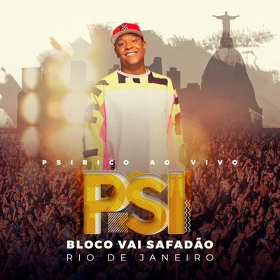 psiricoBloco Vai Safadão Rio de Janeiro (Ao Vivo)