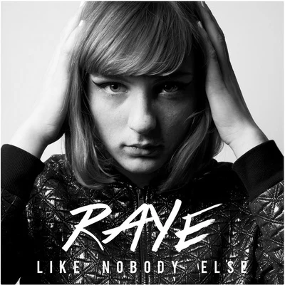 RayeLike Nobody Else