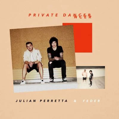 Julian PerrettaPrivate Dancer