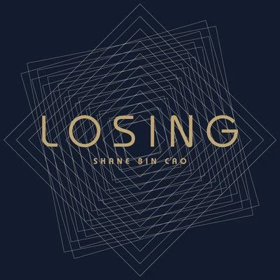 曹軒賓 (Shane)Losing You