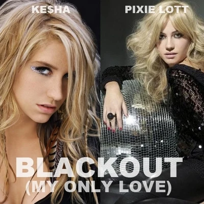 Pixie LottBlackout (My Only Love)