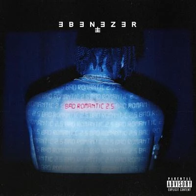 Ebenezer/A Boogie Wit da HoodieBad Romantic 2.5