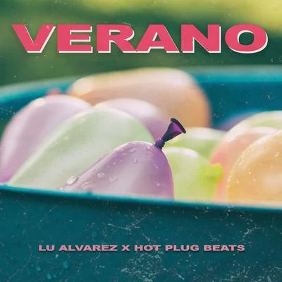 Lu AlvarezHot Plug BeatsVerano