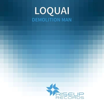 LoquaiDemolition Man