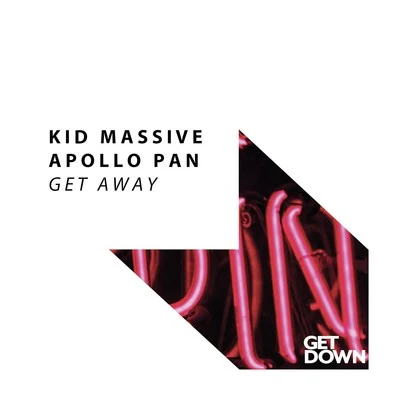 Kid Massive/DATABOYGet Away