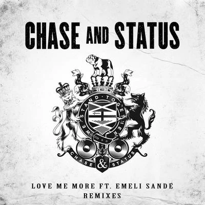 The Paragon Axis/Chase & StatusLove Me More (Remixes)