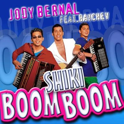 Jody BernalShiki Boom Boom