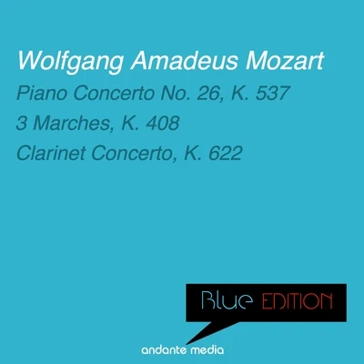 Alberto Lizzio/Suddeutsche PhilharmonieBlue Edition - Mozart: Piano Concerto No. 26, K. 537 & Clarinet Concerto, K. 622