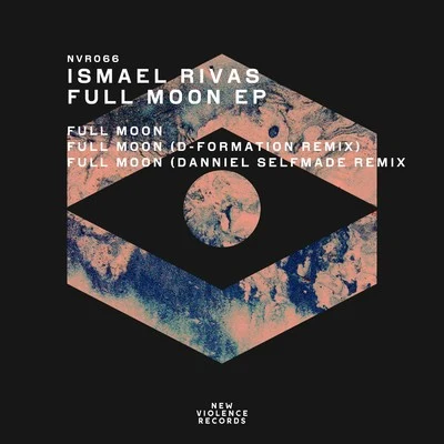 Ismael RivasFull Moon EP