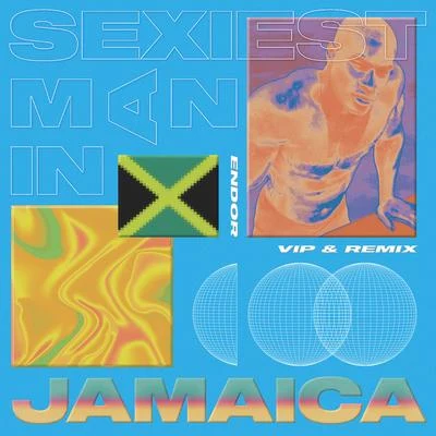 ENDOR******* Man In Jamaica (Remixes)