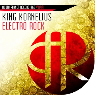 King KorneliusElectro Rock EP