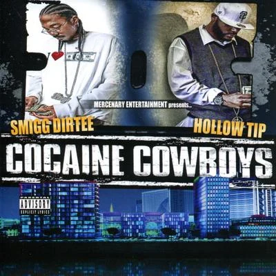 Smigg Dirtee/A-Wax******* Cowboys