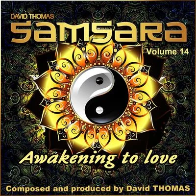 David Thomas/Emma Kirkby/Trevor Jones/Anthony RooleySamsara, Vol. 14 (Awakening to Love)