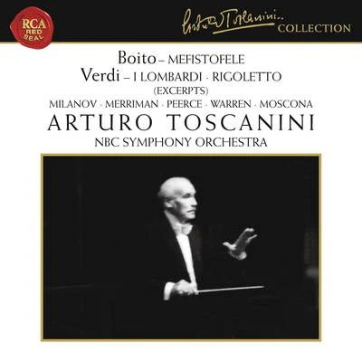 Geraldine Farrar/Arturo Toscanini/Metropolitan Opera OrchestraBoito: Mefistofele - Verdi: I Lombardi & Rigoletto (Excerpts)