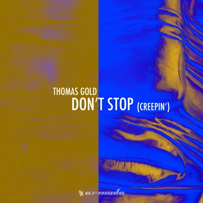 Thomas Gold/CorxDont Stop (Creepin)