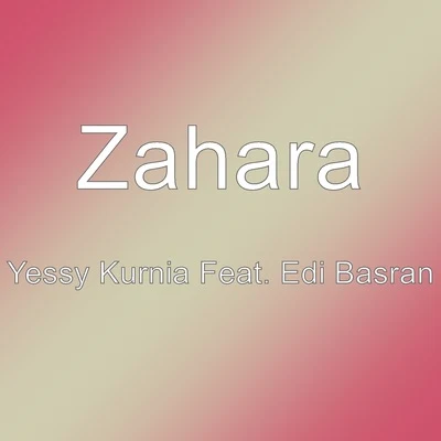 ZaharaYessy Kurnia Feat. Edi Basran