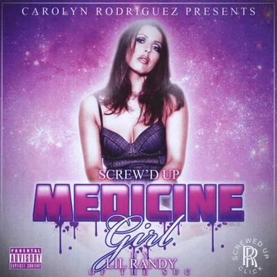 Carolyn Rodriguez/Lazy Dubb/Sin FreshMedicine Girl Screwed & Chopped