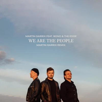 BONOWe Are The People (Official UEFA EURO 2020 Song - Martin Garrix Remix)