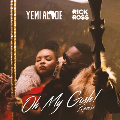 Yemi Alade/Skales/KrizbeatzOh My Gosh (Remix)