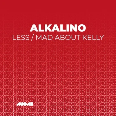 AlkalinoLessMad About Kelly