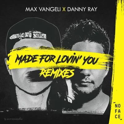 Simone Denny/Max Vangeli/Digital LabMade For Lovin You (Remixes)