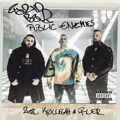 Farid BangPUBLIC ENEMIES (feat. Kollegah & Fler)