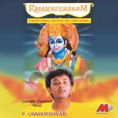 P. UnnikrishnanRamadarshanam