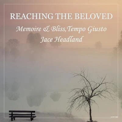 Tempo GiustoReaching the Beloved (Radio Mix)