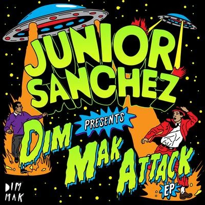 Junior SanchezDim Mak Attack EP