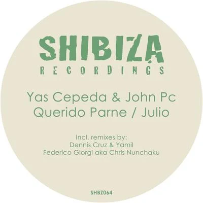 Yas Cepeda/Josh The Funky 1/David Puentez/Deep Josh/Luna Moor/Jonathan Cowan/The Machine/Matan Caspi/Dany Cohiba/John PCQuerido ParneJulio