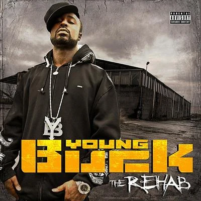 Young Buck/OG Ron CThe Rehab