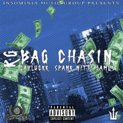 RGBag Chasin (feat. JayLuckk & Spank Nitti James)