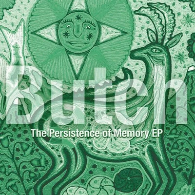 ButchThe Persistence Of Memory EP