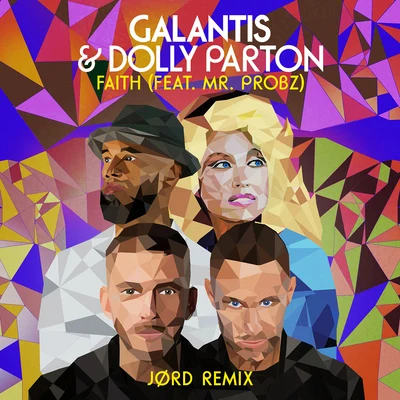 Dolly Parton/Porter WagonerFaith (feat. Mr. Probz) [JØRD Remix]