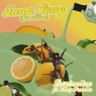 King PromiseInna Song (Gin & Lime)